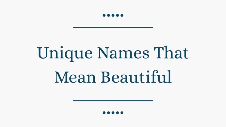100 Unique Names That Mean Beautiful