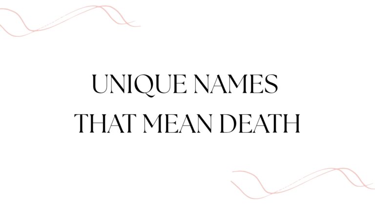100 Unique Names That Mean Death