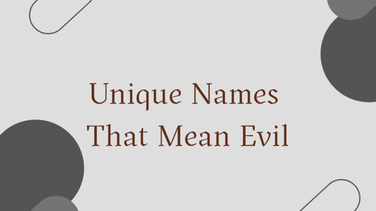 100 Unique Names That Mean Evil