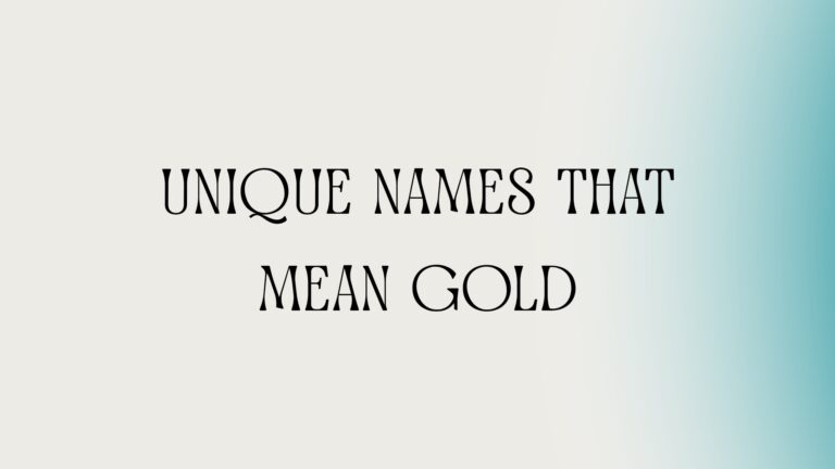 100 Unique Names That Mean Gold