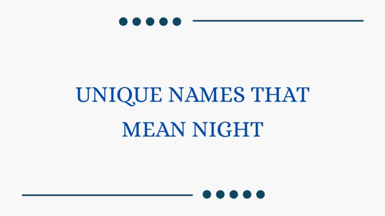 100 Unique Names That Mean Night