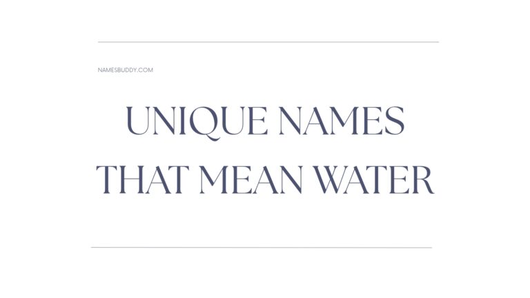 100 Unique Names That Mean Water