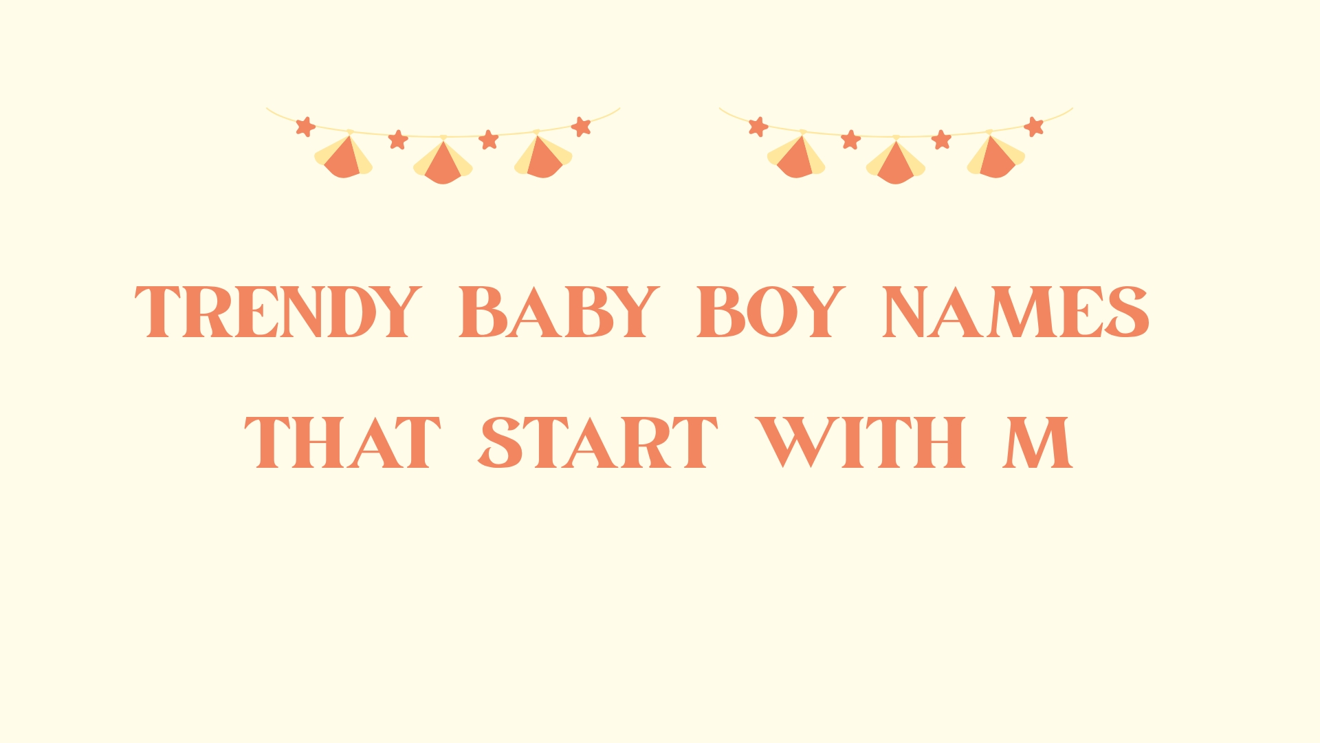 100 Trendy Baby Boy Names That Start With M