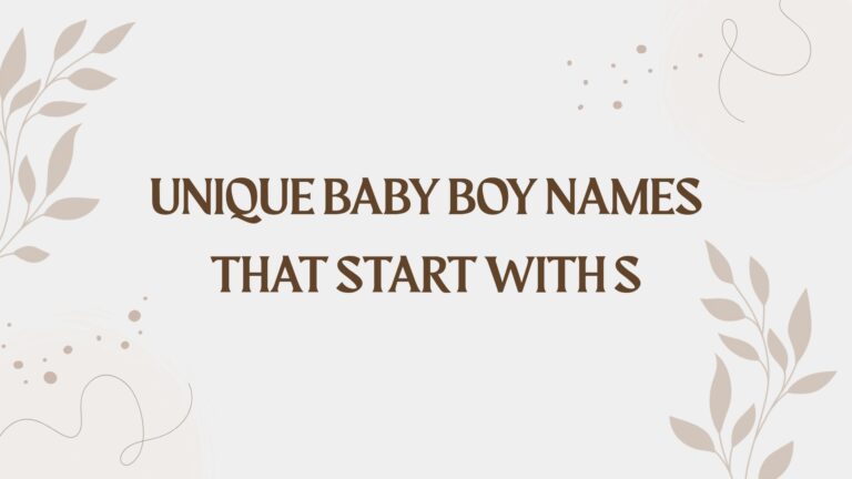 100 Unique Baby Boy Names That Start With S