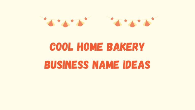 100 Cool Home Bakery Business Name Ideas