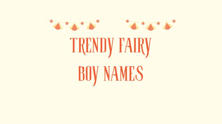 100 Trendy Fairy Boy Names