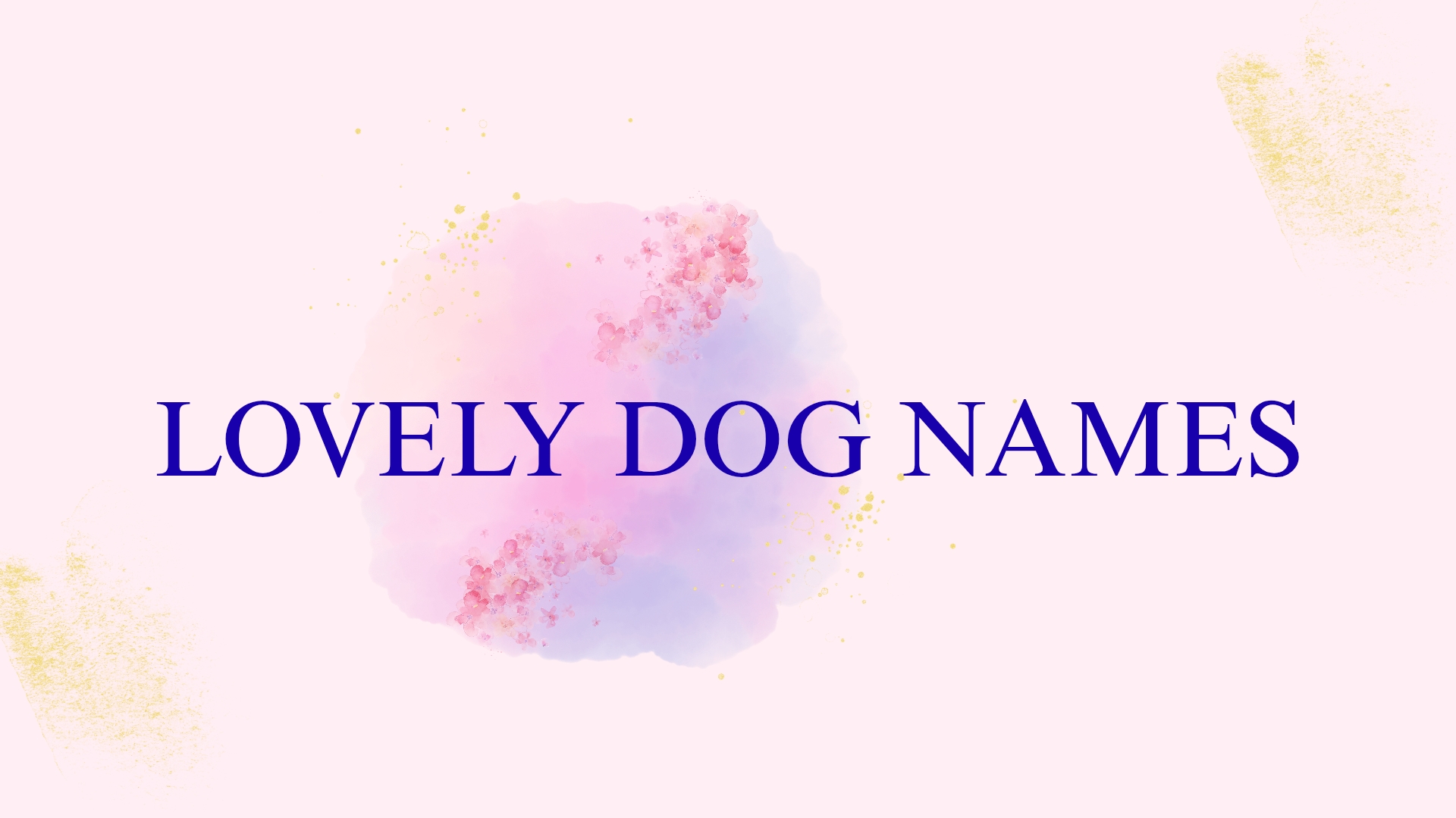 100 Lovely Dog Names