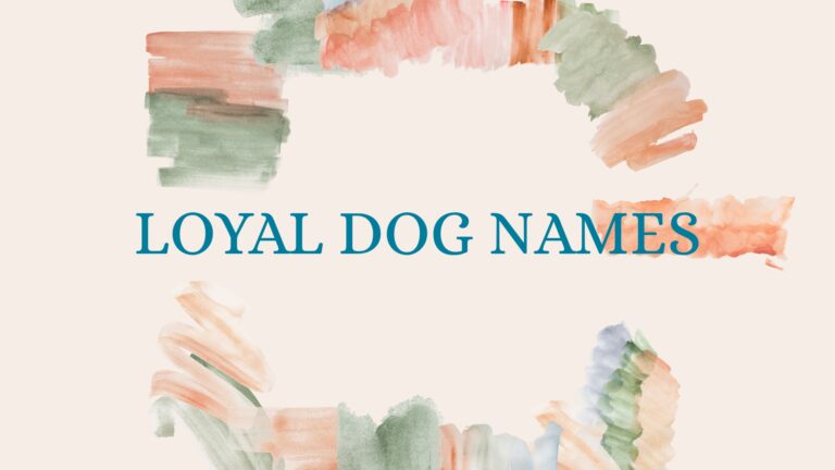 100 Loyal Dog Names