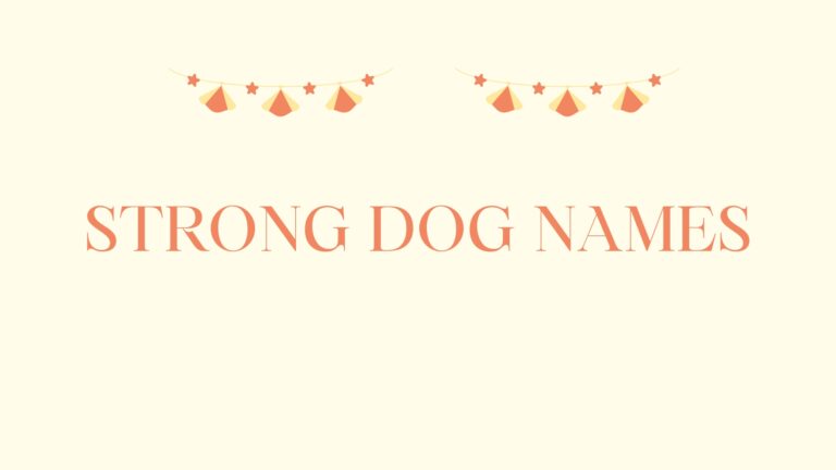 100 Strong Dog Names