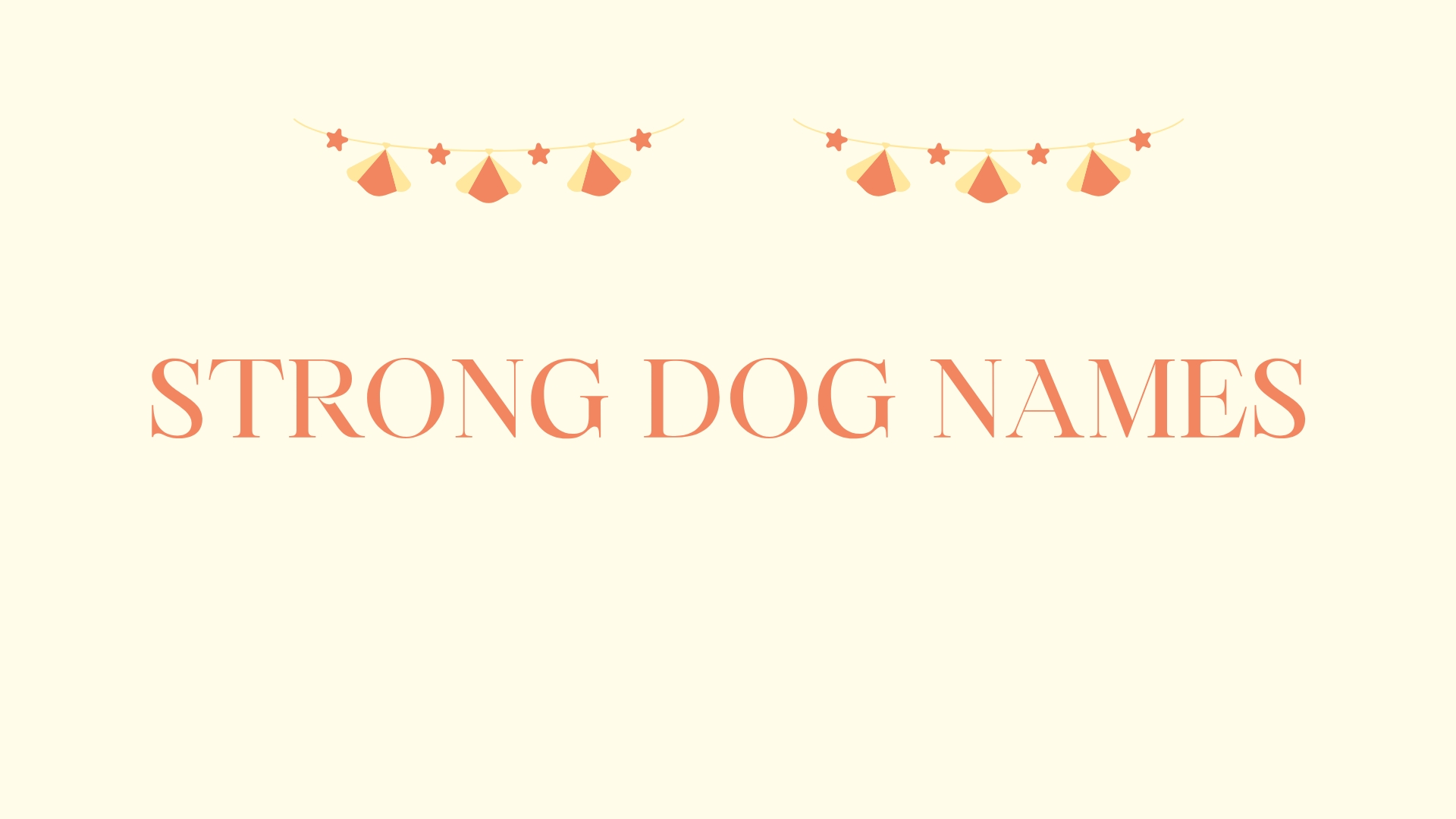 100 Strong Dog Names