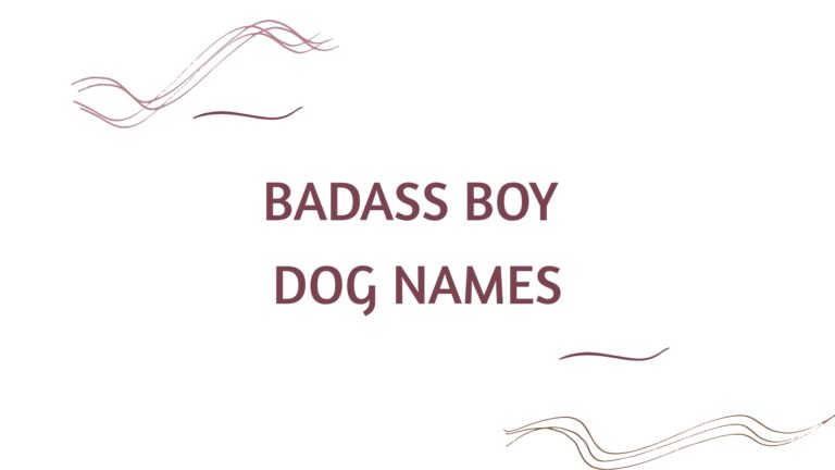 100 Badass Boy Dog Names