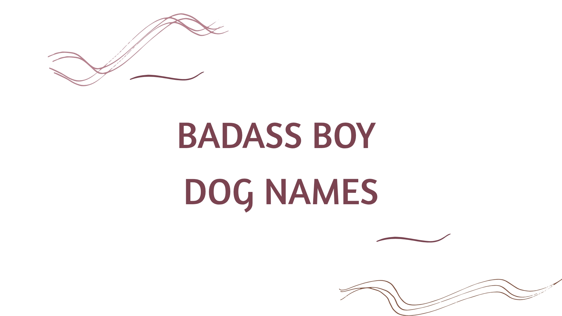 100 Badass Boy Dog Names