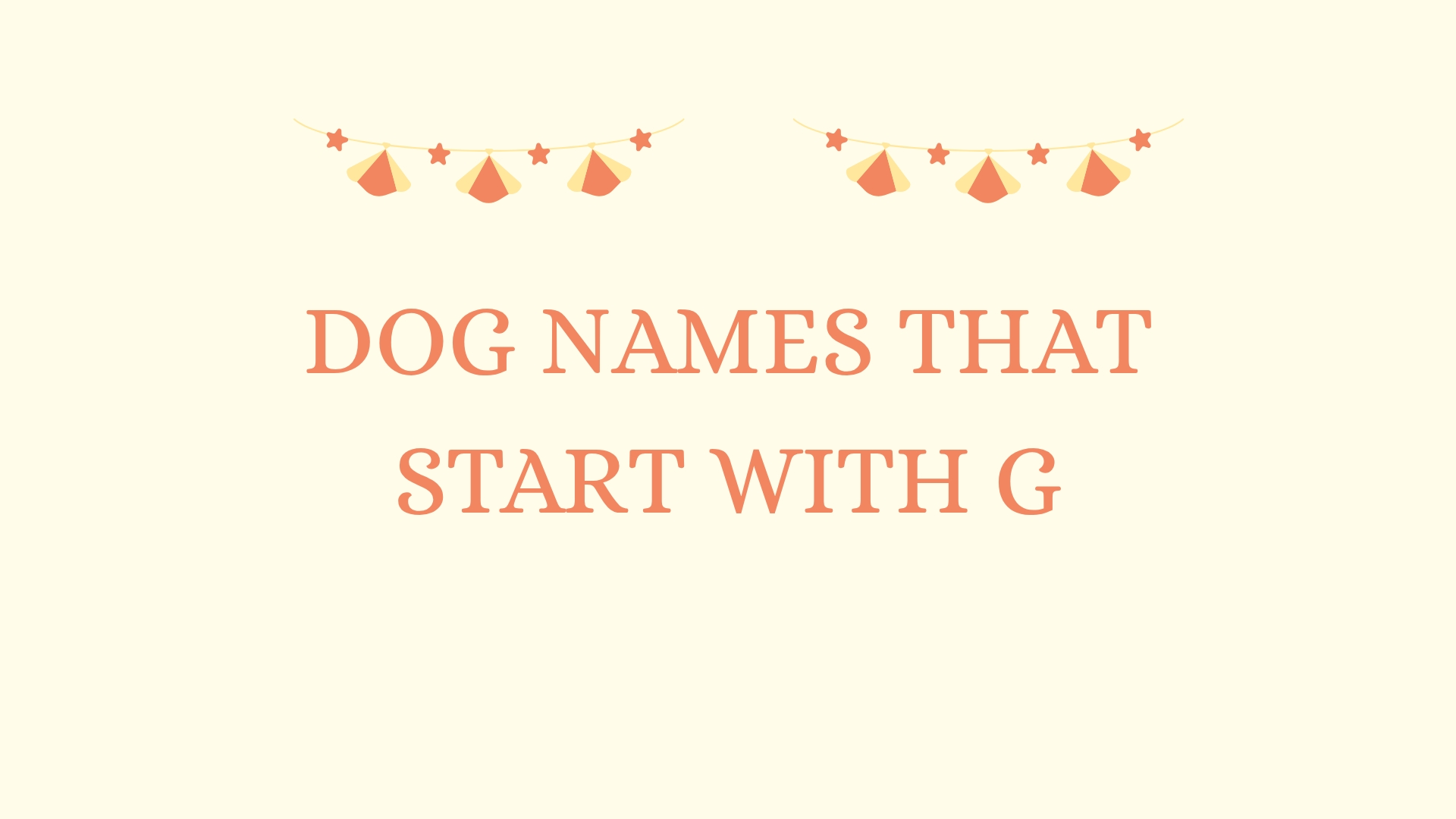 100 Unique Dog Names That Start With G