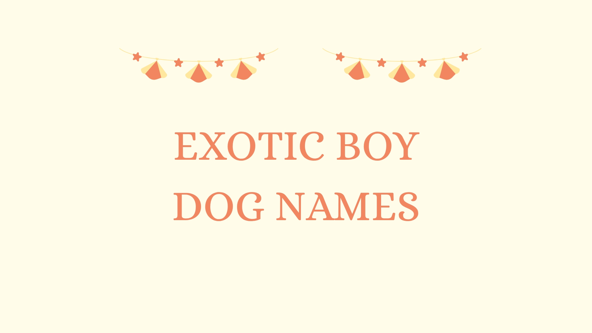 100 Exotic Boy Dog Names