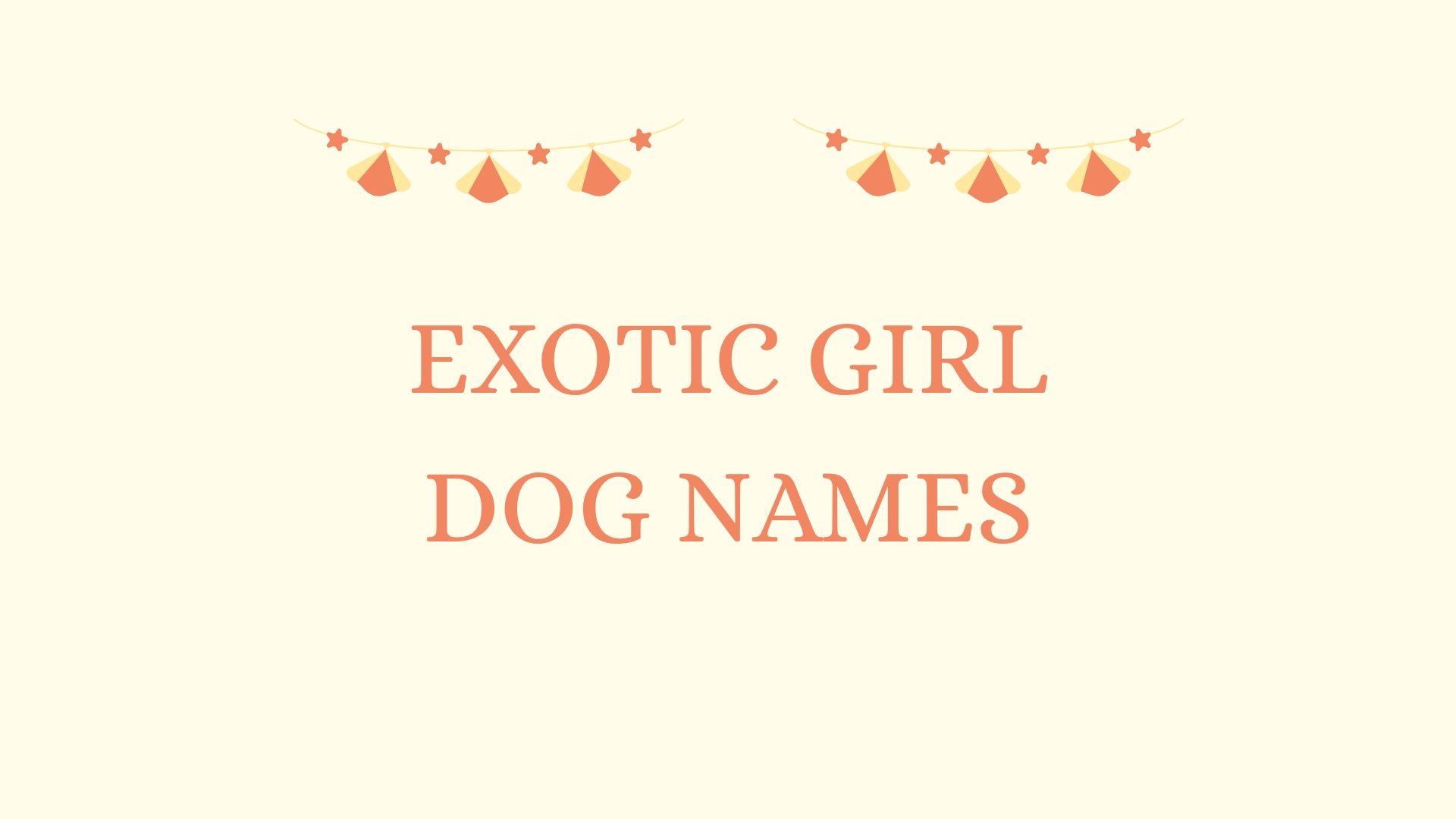 100 Exotic Girl Dog Names